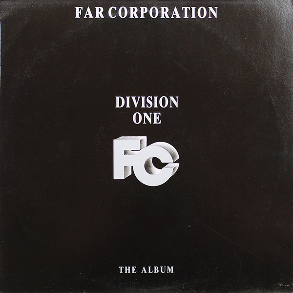 Far Corporation ‎– Division One - The Album