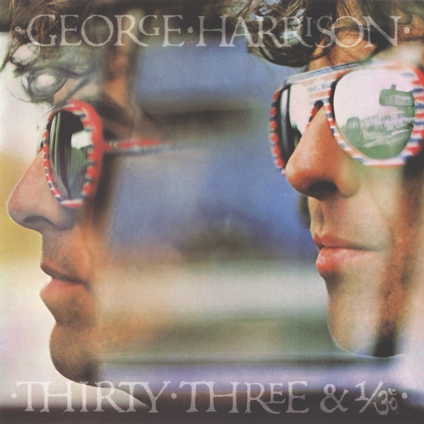 George Harrison ‎– Thirty Three & 1/3