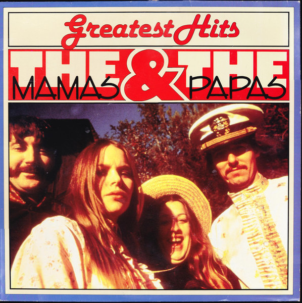 The Mamas & The Papas ‎– Greatest Hits