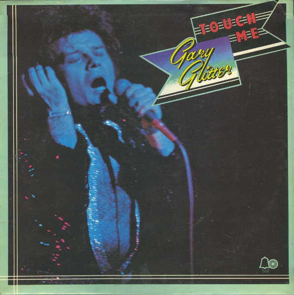 Gary Glitter ‎– Touch Me