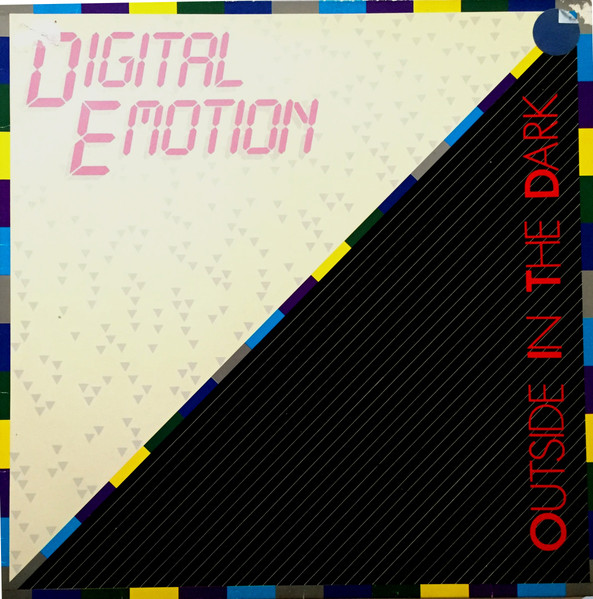 Digital Emotion ‎– Outside In The Dark