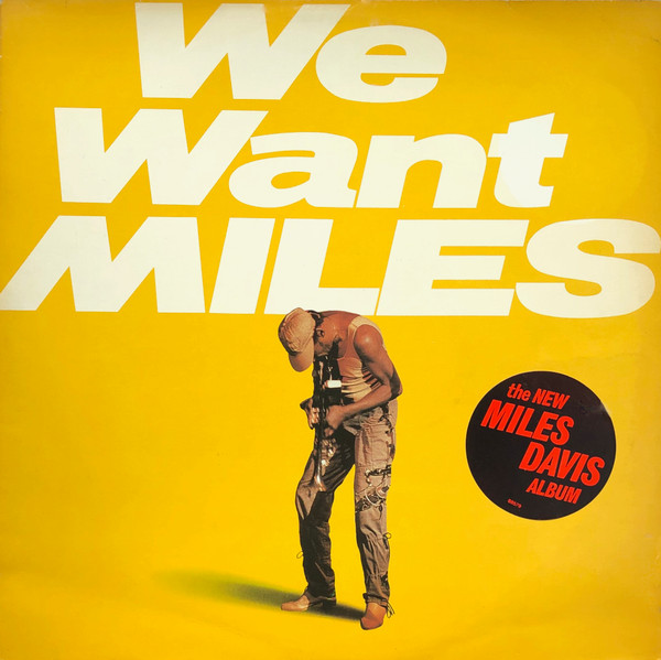 Miles Davis ‎– We Want Miles