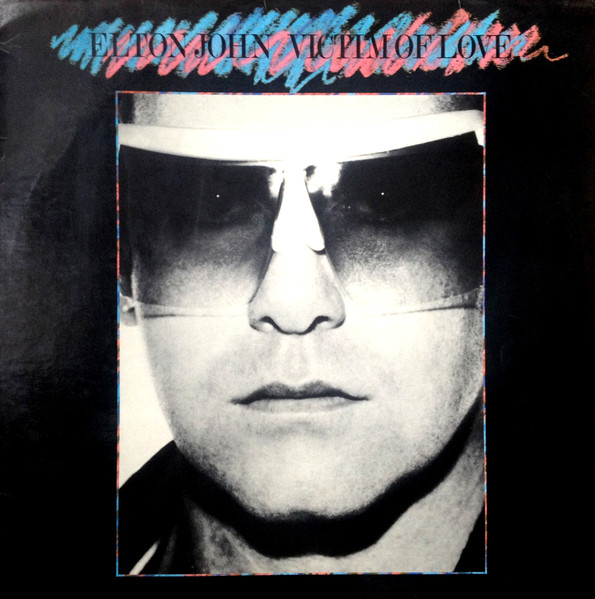 Elton John ‎– Victim Of Love