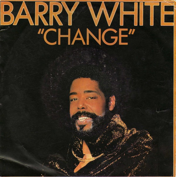 Barry White ‎– Change