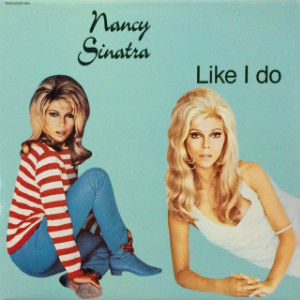 Nancy Sinatra ‎– Like I Do