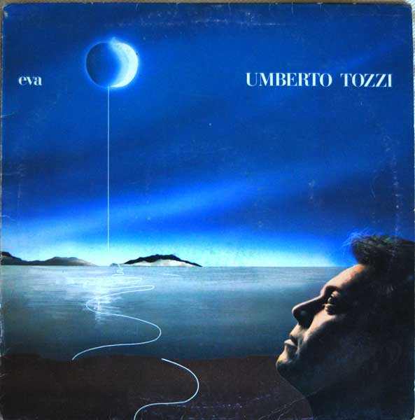 Umberto Tozzi ‎– Eva
