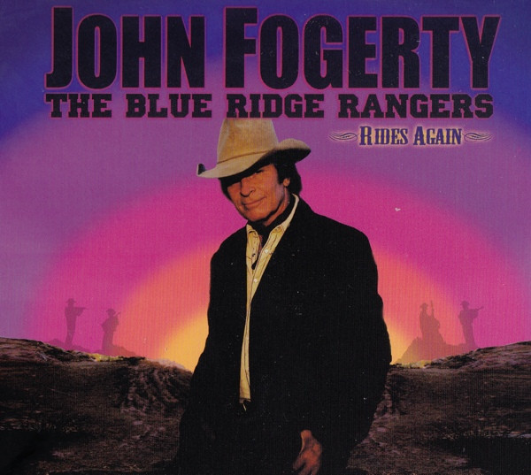 John Fogerty ‎– The Blue Ridge Rangers Rides Again