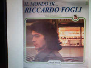 Riccardo Fogli ‎– Il Mondo Di...