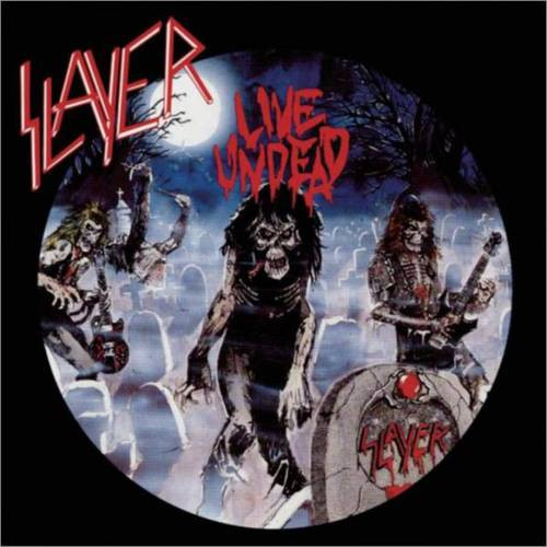 Slayer ‎– Live Undead