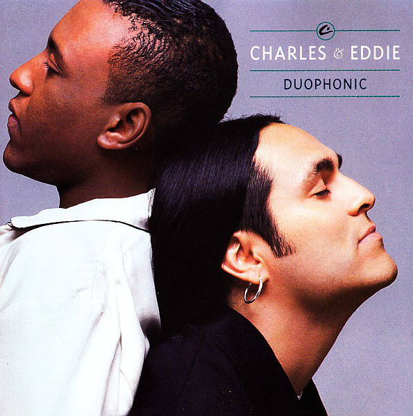 Charles & Eddie ‎– Duophonic