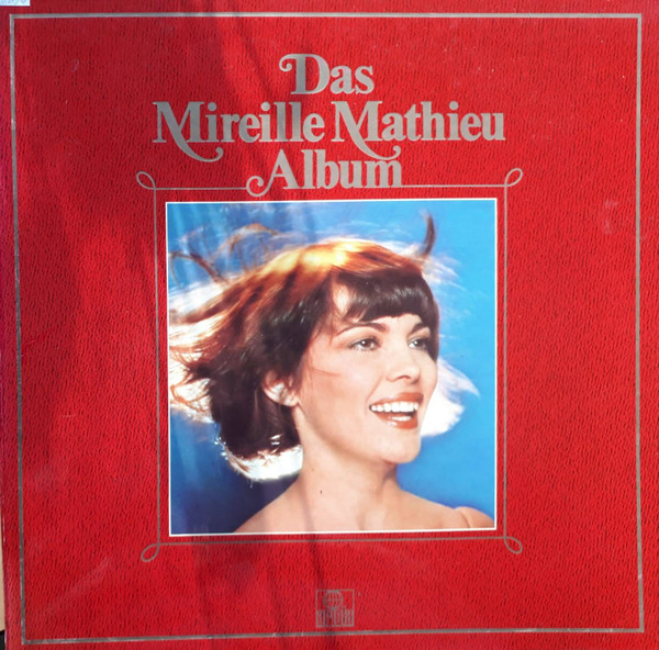 Mireille Mathieu ‎– Das Mireille Mathieu Album