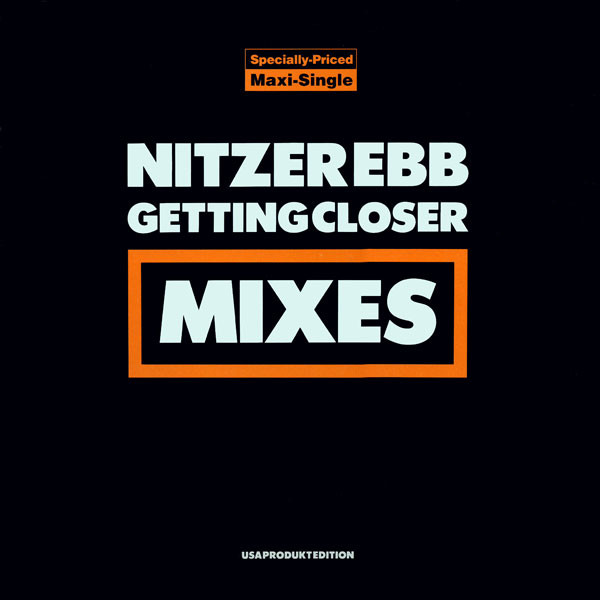 Nitzer Ebb ‎– Getting Closer - Mixes