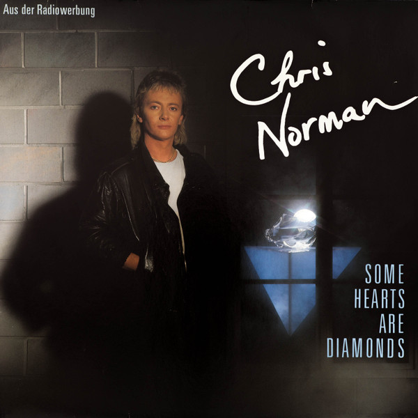 Chris Norman ‎– Some Hearts Are Diamonds