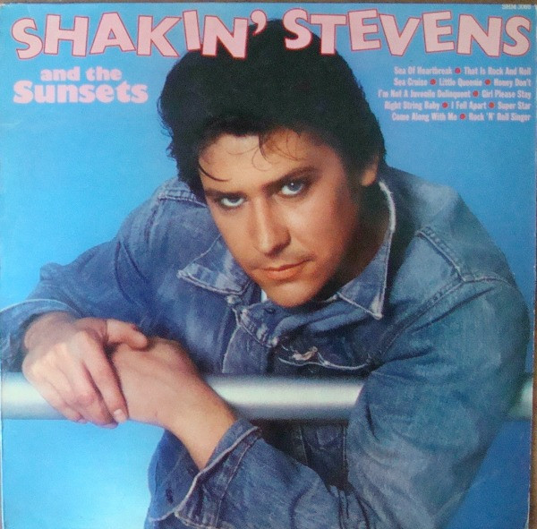 Shakin' Stevens And The Sunsets ‎– Shakin' Stevens And The Sunsets