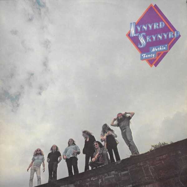 Lynyrd Skynyrd ‎– Nuthin' Fancy