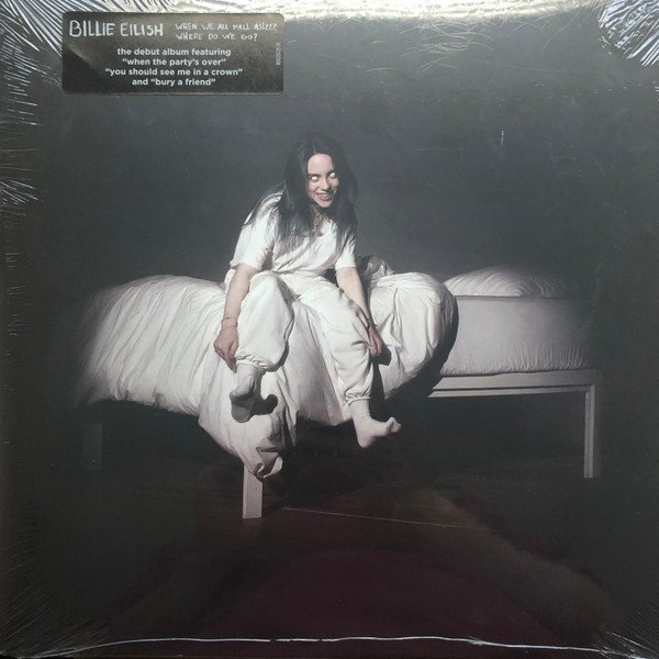 Billie Eilish ‎– When We All Fall Asleep, Where Do We Go?