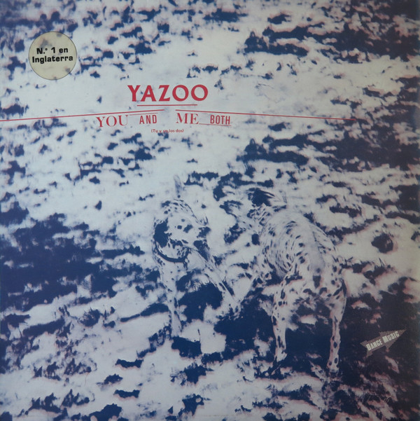 Yazoo ‎– You And Me Both = Tu Y Yo, Los Dos