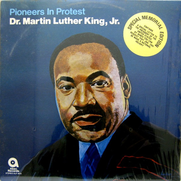 Dr. Martin Luther King, Jr. ‎– Pioneers In Protest