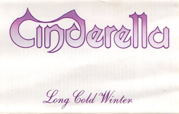 Cinderella (3) ‎– Long Cold Winter