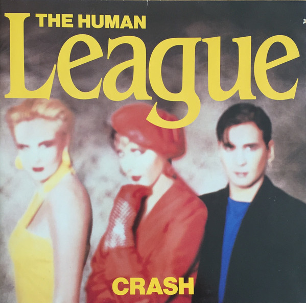 The Human League ‎– Crash