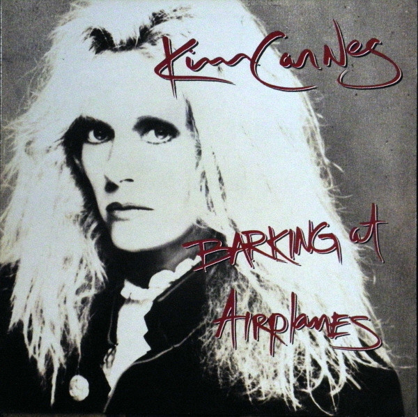 Kim Carnes ‎– Barking At Airplanes