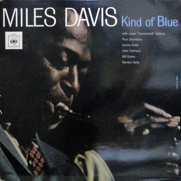 Miles Davis ‎– Kind Of Blue