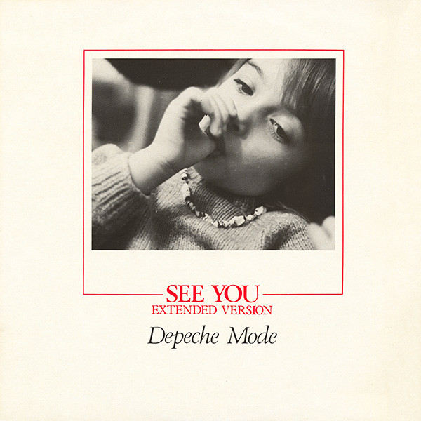 Depeche Mode ‎– See You (Extended Version)