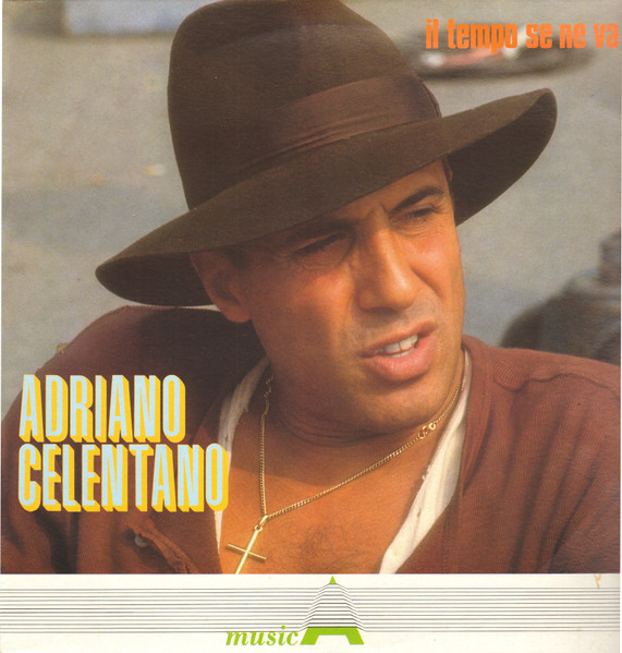 Adriano Celentano ‎– Il Tempo Se Ne Va