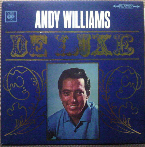 Andy Williams ‎– De Luxe