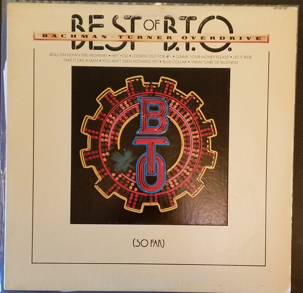 Bachman-Turner Overdrive ‎– Best Of B.T.O. (So Far)