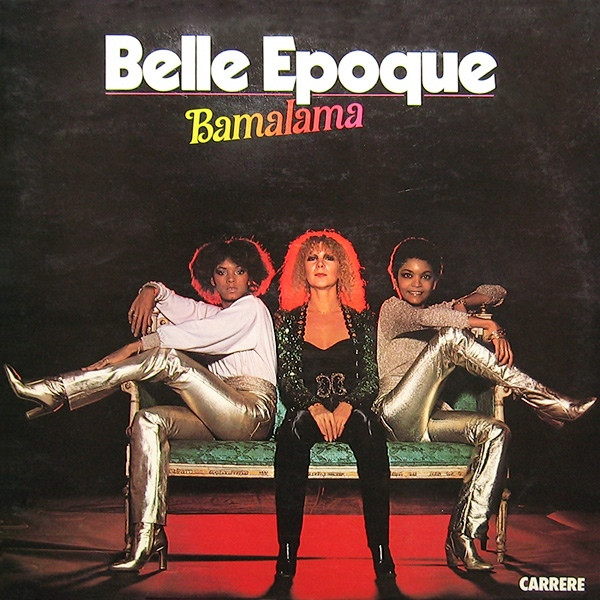 Belle Epoque ‎– Bamalama