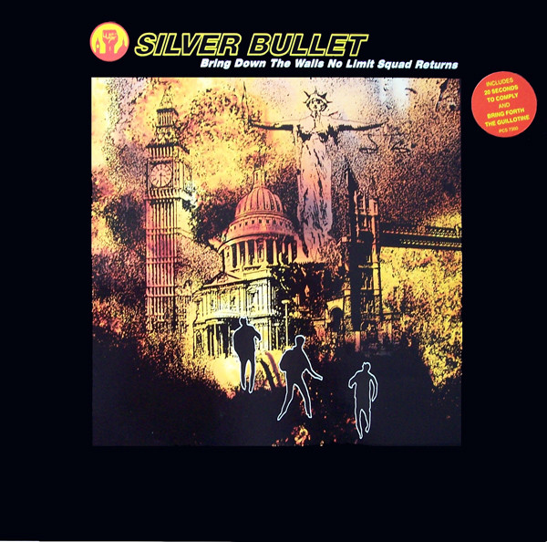 Silver Bullet ‎– Bring Down The Walls No Limit Squad Returns