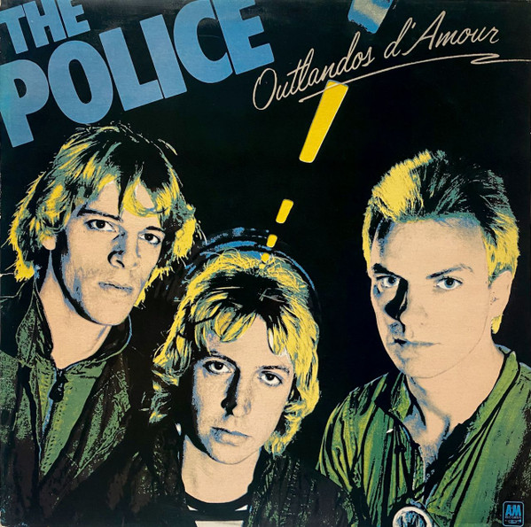 The Police ‎– Outlandos D'Amour
