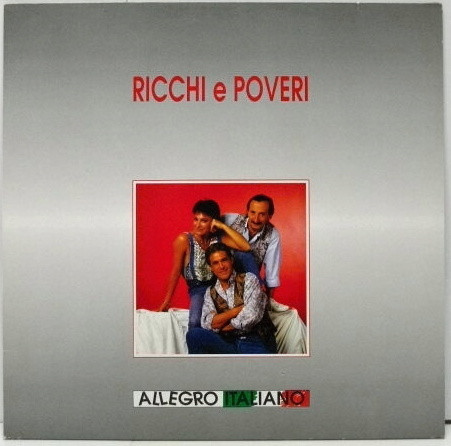 Ricchi E Poveri ‎– Allegro Italiano