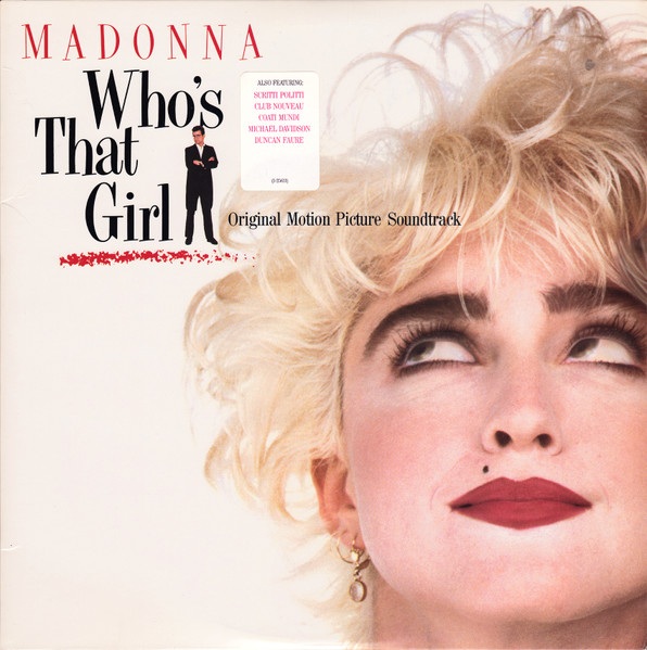 Madonna ‎– Who's That Girl (Original Motion Picture Soundtrack)