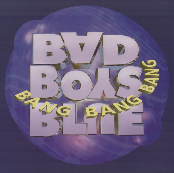 Bad Boys Blue ‎– Bang Bang Bang