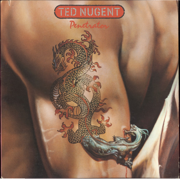Ted Nugent ‎– Penetrator