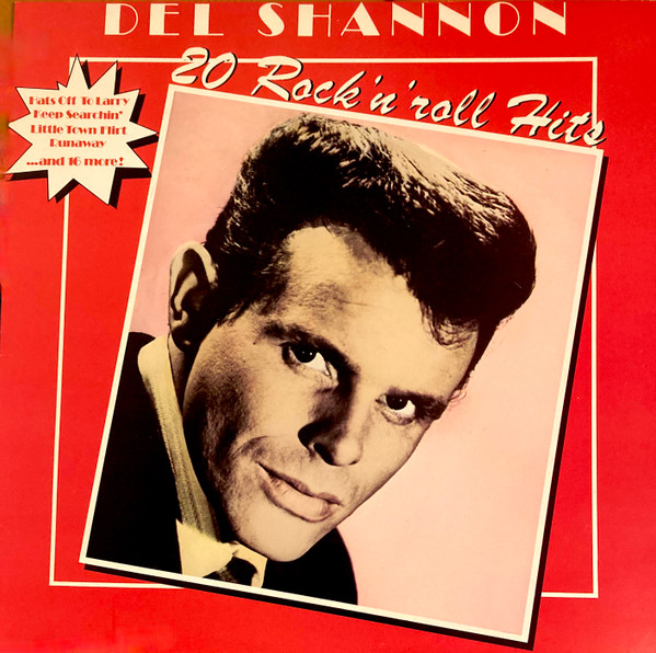 Del Shannon ‎– 20 Rock 'N' Roll Hits