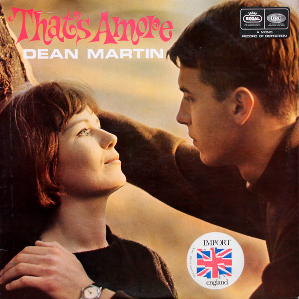 Dean Martin ‎– That's Amore