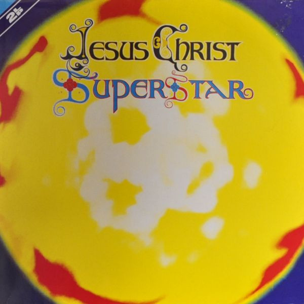 Various ‎– Jesus Christ Superstar - A Rock Opera