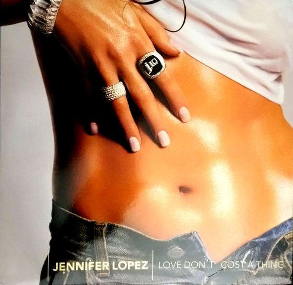Jennifer Lopez ‎– Love Don't Cost A Thing