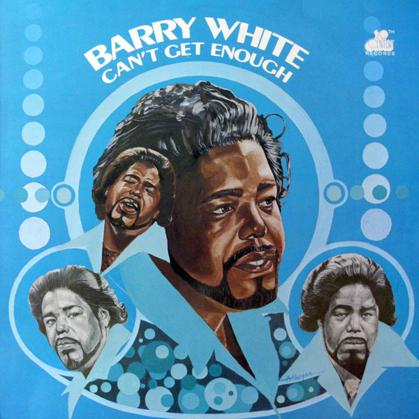 Barry White ‎– Can't Get Enough