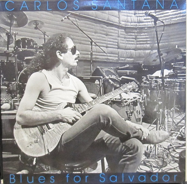 Carlos Santana ‎– Blues For Salvador