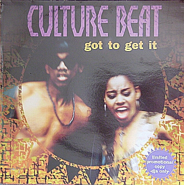 Culture Beat ‎– Got To Get It