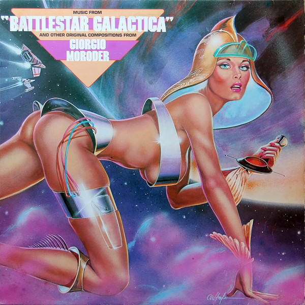 Giorgio Moroder ‎– Music From "Battlestar Galactica" And Other Original Compositions
