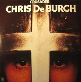 Chris de Burgh ‎– Crusader