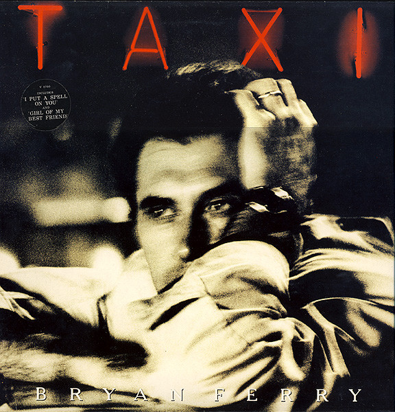 Bryan Ferry ‎– Taxi