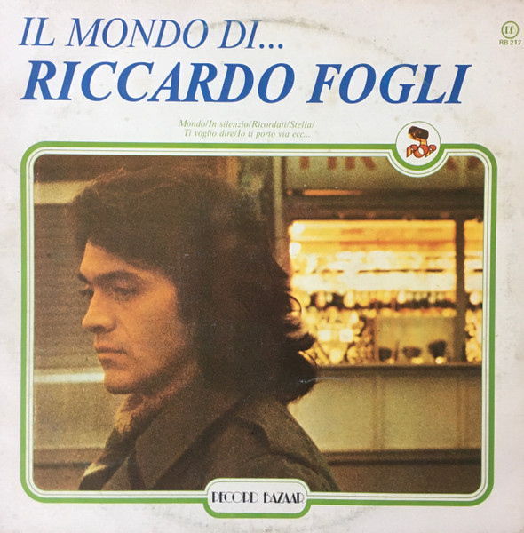 Riccardo Fogli ‎– Il Mondo Di...