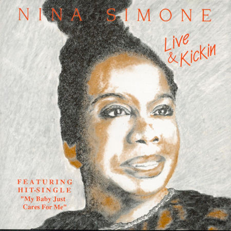 Nina Simone ‎– Live & Kickin