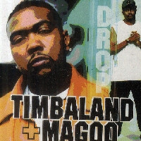 Timbaland + Magoo ‎– Drop / Roll Out